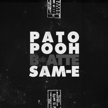 Pato Pooh feat. Sam-E Blatte