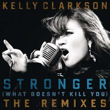 Kelly Clarkson Stronger (What Doesn't Kill You) (Futurecop Radio Mix)