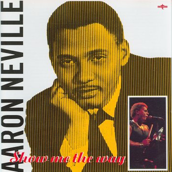 Aaron Neville How Could I Help But Love You
