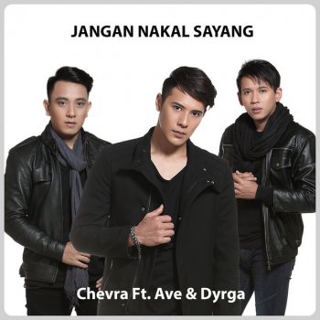 Chevra feat. Ave & Dyrga Jangan Nakal Sayang - Accoustic Cover
