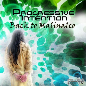 Progressive Intention Malinalco