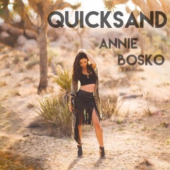 Annie Bosko Quicksand