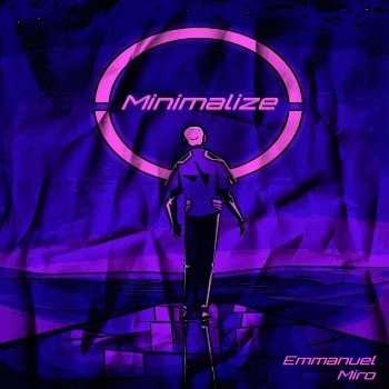 Emmanuel Miro Minimalize