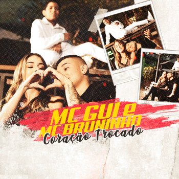 Mc Gui feat. MC Bruninho Coração Trocado