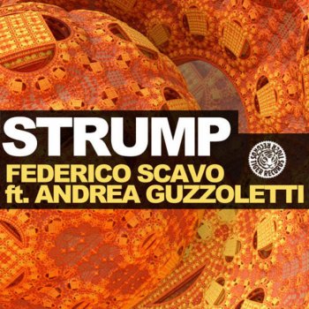 Federico Scavo feat. Andrea Guzzoletti Strump (Original Mix)