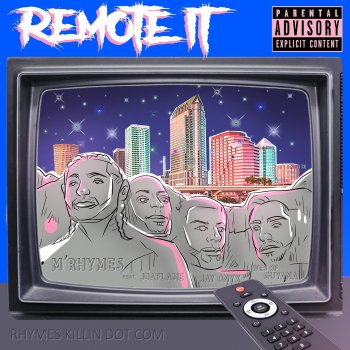 M-Rhymes Remote It (feat. Jdaflame, Jay Onyx & W.Guyana)