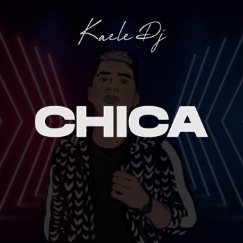 Kaele DJ Chica