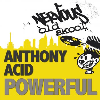 Anthony Acid Powerful (Scream Mix)