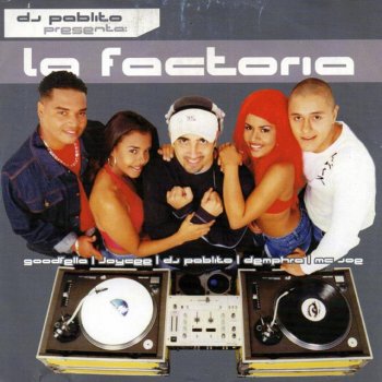 DJ Pablito feat. La Factoria & Joycee Todavía
