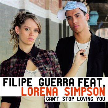 Filipe Guerra feat. Lorena Simpson Can't Stop Loving You (Maxpop Radio)