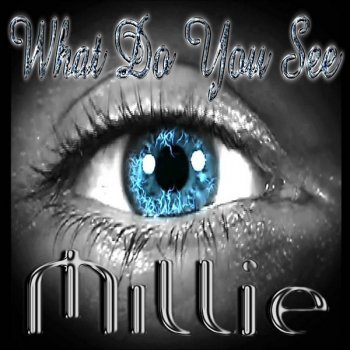 Millie What Do You See - Radio Edit