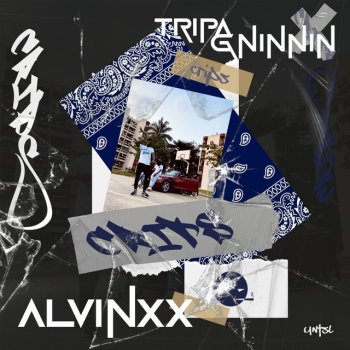 ALVINXX Crips (feat. Tripa Gninnin)