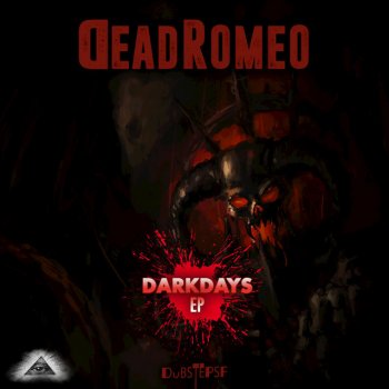 DeadRomeo Dark Days