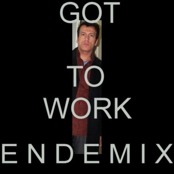 Endemix Got To Work (Instrumental)