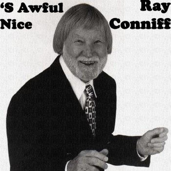 Ray Conniff I Cover The Waterfront