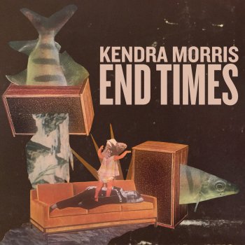 Kendra Morris End Times
