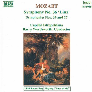 Wolfgang Amadeus Mozart feat. Capella Istropolitana & Barry Wordsworth Symphony No. 27 in G Major, K. 199: I. Allegro