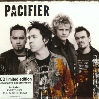 Pacifier / Shihad EVERYTHING