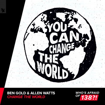 Ben Gold feat. Allen Watts Change The World