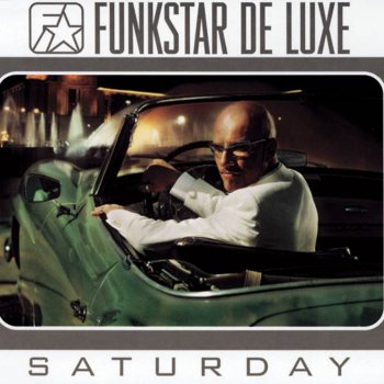 Funkstar De Luxe Saturday (Extended Version)