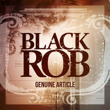 Black Rob Chapter One
