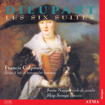 Charles Dieupart feat. Skip Sempé, Susie Napper & Francis Colpron Suite No. 1 en la majeur, pour flûte de voix et basse continue: II. Allemande