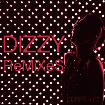 Serpenti Dizzy (Jasinski Remix)