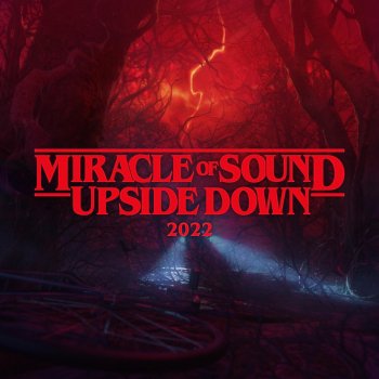 Miracle Of Sound Upside Down - Remaster 2022