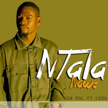 Ben Pol feat. Cedo Ntala Nawe