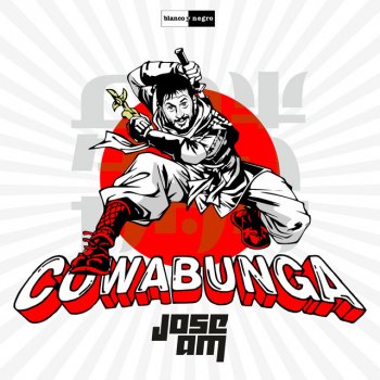 Jose AM Cowabunga - Radio Edit