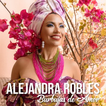 Alejandra Robles Burbujas de Amor