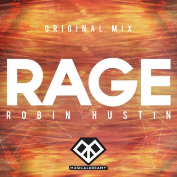 Robin Hustin Rage - Original Mix
