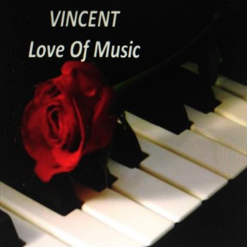 Vincent Love Will Move Mountains