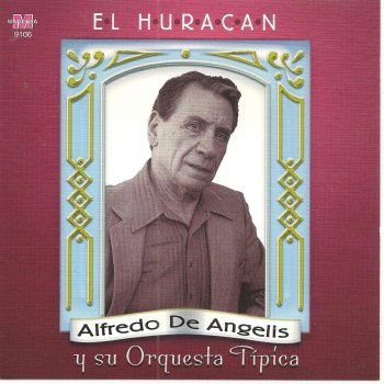 Alfredo de Angelis y Su Orquesta Tipica Jiron porteño