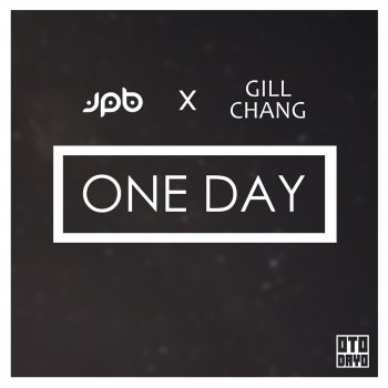 JPB feat. Gill Chang One Day