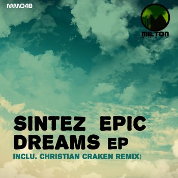 Sintez Epic Dreams - Original Mix