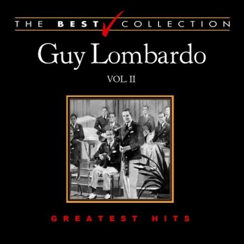 Guy Lombardo & His Royal Canadians Red Roses Your Face With Sunshine