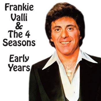 Frankie Valli & The Four Seasons Happy Am I