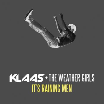 Klaas feat. The Weather Girls It's Raining Men - Klaas Remix