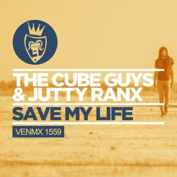 The Cube Guys feat. Jutty Ranx Save My Life