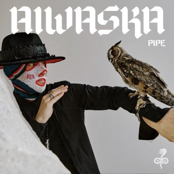 Aiwaska Pipe