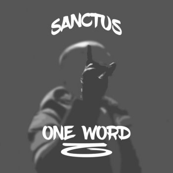 Sanctus One Word