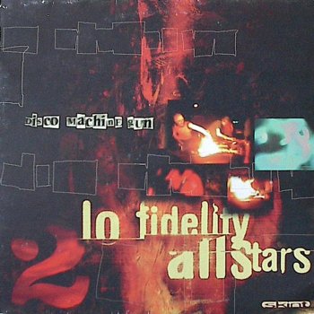 Lo Fidelity Allstars Disco Machine Gun, Pt. 2
