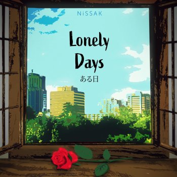 NiSSAK Lonely Days