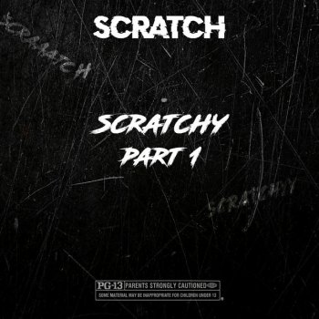 Scratch Scratchy ( part 1 )