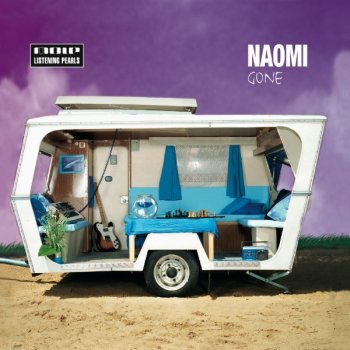 Naomi Gone - Brent Smyler Mix