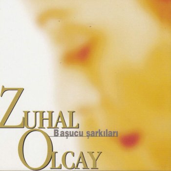 Zuhal Olcay El Gibi