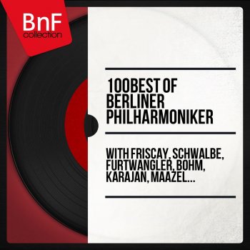 Bedřich Smetana, Berliner Philharmoniker & Ferenc Fricsay La Moldau in E Minor