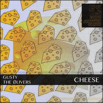 Gusty feat. The Ølivers Cheese