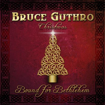 Bruce Guthro Angels We Have Heard On High